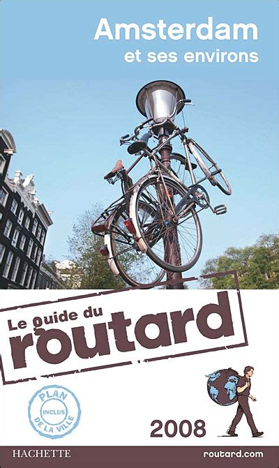 Guide du routard Amsterdam et ses environs Edition 2008 broché