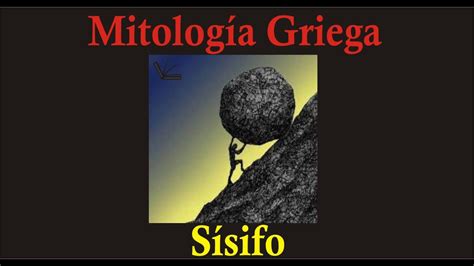 El Mito de Sísifo Mitología Griega YouTube