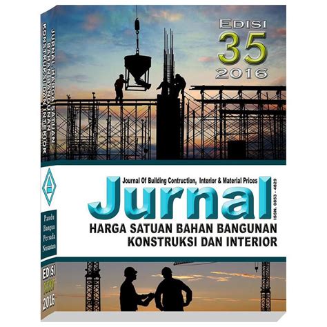 Jual Jurnal Harga Satuan Bahan Bangunan Kontruksi Dan Interior Edisi