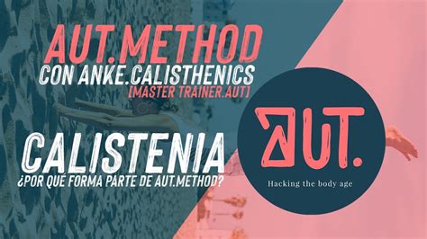 La Calistenia En Aut Method Con Anke Calistenia Master Trainer Aut