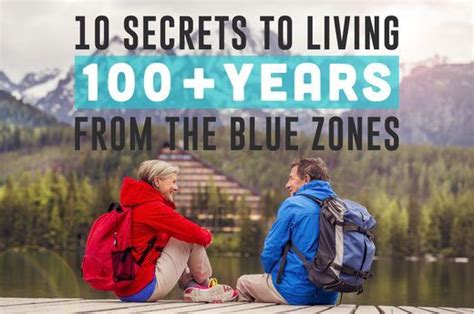 10 Secrets To Living 100 Years From The Blue Zones Blue Zones