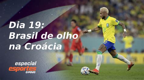 Futcast Ao Vivo Brasil X Croácia Abre Quartas De Final Da Copa Do