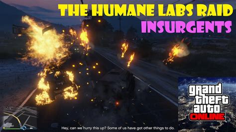 The Humane Labs Raid Insurgents High End Apartment Heists Gta Online Youtube