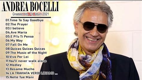 Andrea Bocelli Greatest Hits Full Album - Andrea Bocelli New Songs 2021 ...