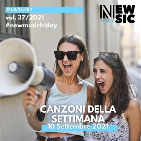 CANZONI DELLA SETTIMANA Le Nuove Uscite Discografiche 10 Settembre