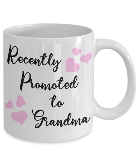 Grandma Coffee Mug Recently Promoted To Grandma T For Etsy