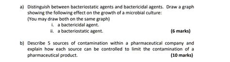 Solved Distinguish Between Bacteriostatic Agents And Bactericidal