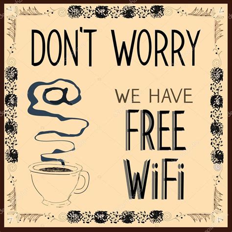 Poster Dont Worry We Have Free Wi Fi ⬇ Vector Image By © Dimaberkut