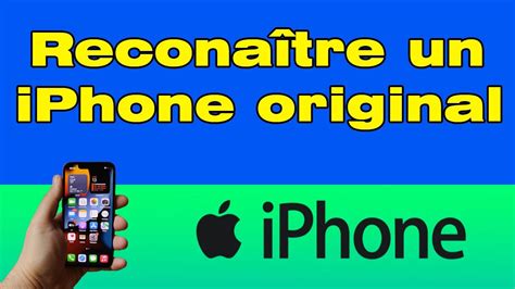 Comment reconnaître un iPhone original YouTube