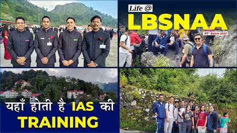 Life At Lbsnaa Campus Tour Of Lbsnaa Ias Training Center 97th