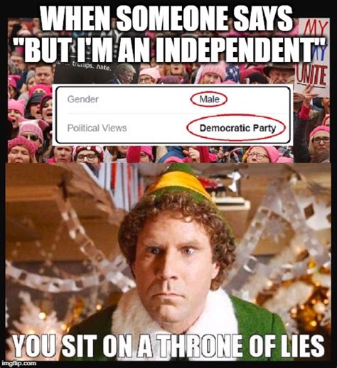 Image Tagged In Buddy The Elf Triggered Liberal Me Too Liar Liar Pants