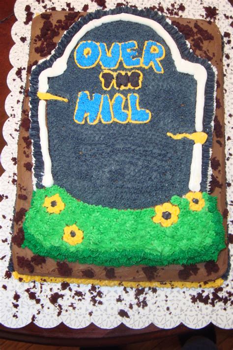 Over The Hill Cake