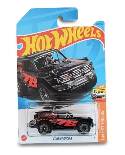 Hot Wheels Ford Bronco R 225 250 Primera Edición 2023 MercadoLibre