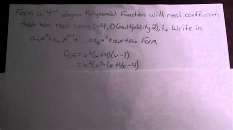 How To Form A 4th Degree Polynomial With Given Zeros Youtube