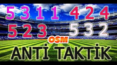 Osm Taktik 2021 5311 532 523 424 ANTİ TAKTİK EYLÜL GÜNCEL Online Soccer