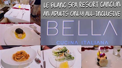 BELLA CUCINA ITALIANA AT LE BLANC SPA RESORT CANCÚN