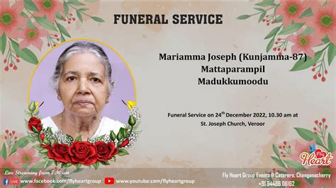 Funeral Service Live Streaming Of Mariamma Joseph Kunjamma