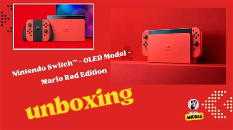 Nintendo Switch Oled Mario Red Edition Unboxing Asmr