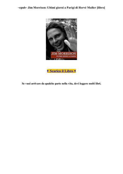 Pdf Leggere Il Libro Jim Morrison Ultimi Giorni A Parigi Di Herv