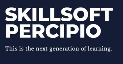 Skillsoft Percipio I Need To Build The Skills Of My Workforce Skillsoft