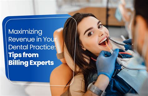 Maximizing Revenue In Your Dental Practice Tips From Billing Experts