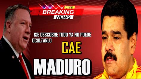 Ultimas Noticias De Venezuela Cae Nicolas Maduro Ya No Puede Ocultarlo