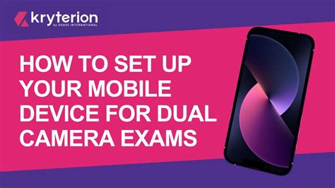 How To Setup Your Mobile Device As Second Camera For Dual Camera Exams