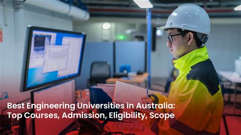 Best Engineering Universities In Australia Top Courses Admission