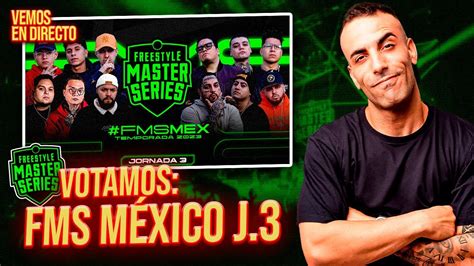 VOTAMOS FMS MÉXICO J3 EN VIVO 2023 REGÉNESIS Directo YouTube