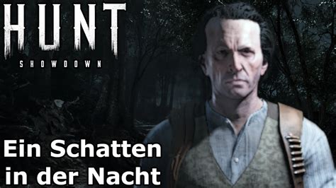 Hunt Showdown Ich Bin Ein Schatten In Der Nacht Deutsch German