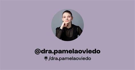 Dra Pamelaoviedo Instagram Facebook Linktree