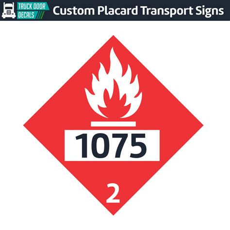 Hazard Class 2: Flammable Gas UN #1075 Placard Sign – Truck Door Decals