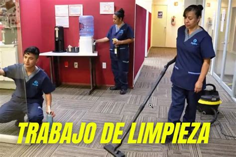 Trabajos De Limpieza En Diversas Reas Requisitos Tareas Y Beneficios