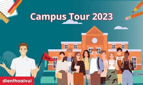 Campus Tour 2023 - Quẩy tưng bừng, check in nhận quà