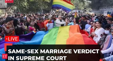 Same Sex Marriage Live Will India S Apex Court Make Same Sex