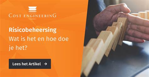 Risicobeheersing Wat Is Het En Hoe Doe Je Het Projectbeheersing