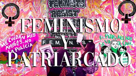 Feminismo Y Patriarcado Regina Lechuga Youtube