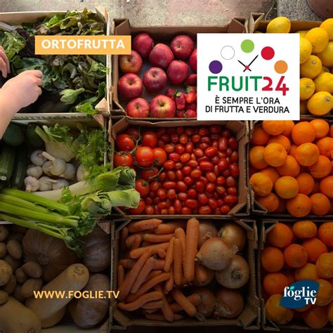 Torna Fruit24 Il Progetto Europeo Per Promuovere I Consumi Di