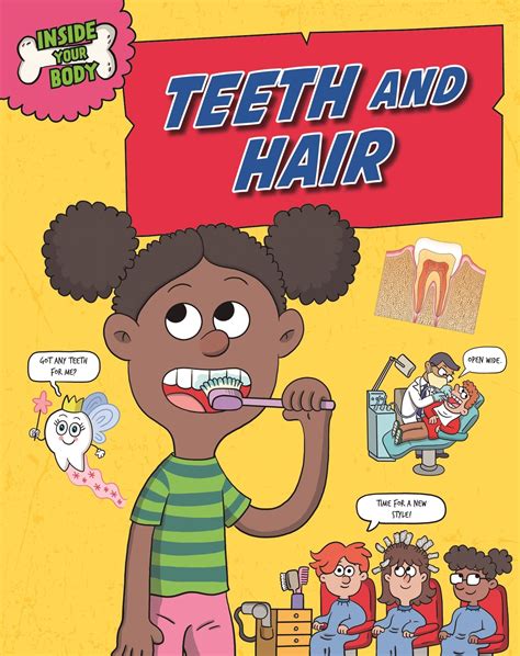 Inside Your Body: Teeth and Hair - Hachette Schools