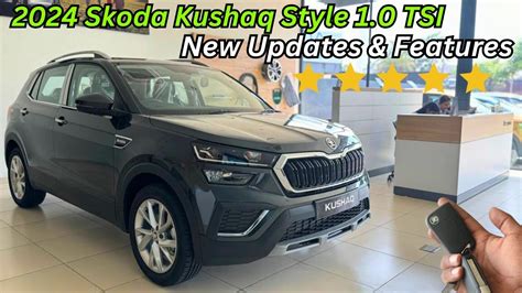 2024 Skoda Kushaq Style 1 0 TSI AT Full Detailed Review New Updates