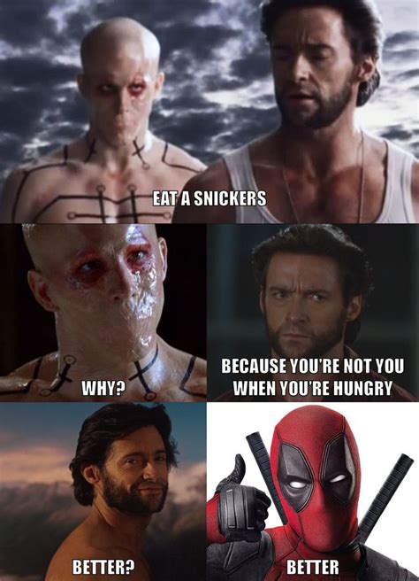 Deadpool Mememes With Caption That Reads Eat A Smickers Because Youre Not You When Youre