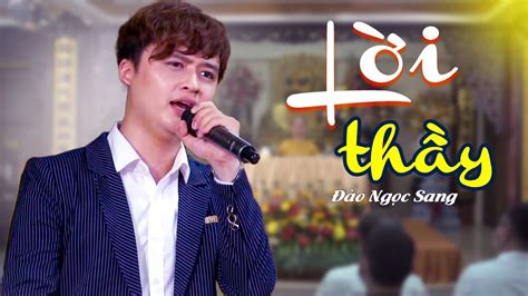 LỜi ThẦy ĐÀo NgỌc Sang Live ChÙa TỪ TÂn ThuyẾt GiẢng Tt Ts ThÍch ChÂn Quang Youtube