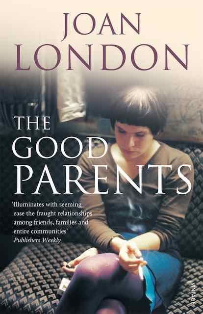 The Good Parents Joan London