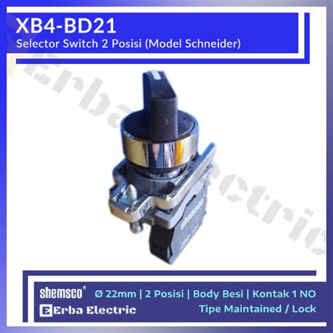 Jual Shemsco XB4 BD21 Selector Switch 22mm 2 Posisi 2P Lock Schneider