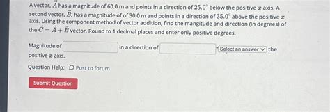 Solved A Vector Vec A Has A Magnitude Of M And Chegg