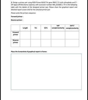 Answered: 2. Design a primer pair using NCBI… | bartleby