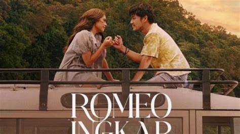 Film Romeo Ingkar Janji Hadirkan Kisah Romansa Dan Drama Keluarga Yang