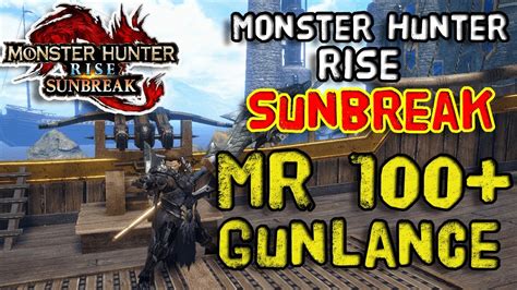 Monster Hunter Rise SUNBREAK Scorned Magnamalo Gunlance YouTube