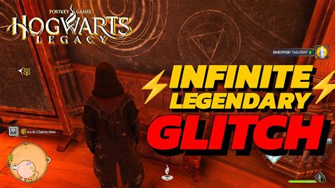 Hogwarts Legacy Infinite Legendary Glitch YouTube