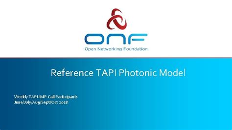 Reference TAPI Photonic Model Weekly TAPIIMP Call Participants